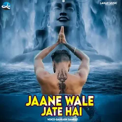 Jane Wale Jate Hai